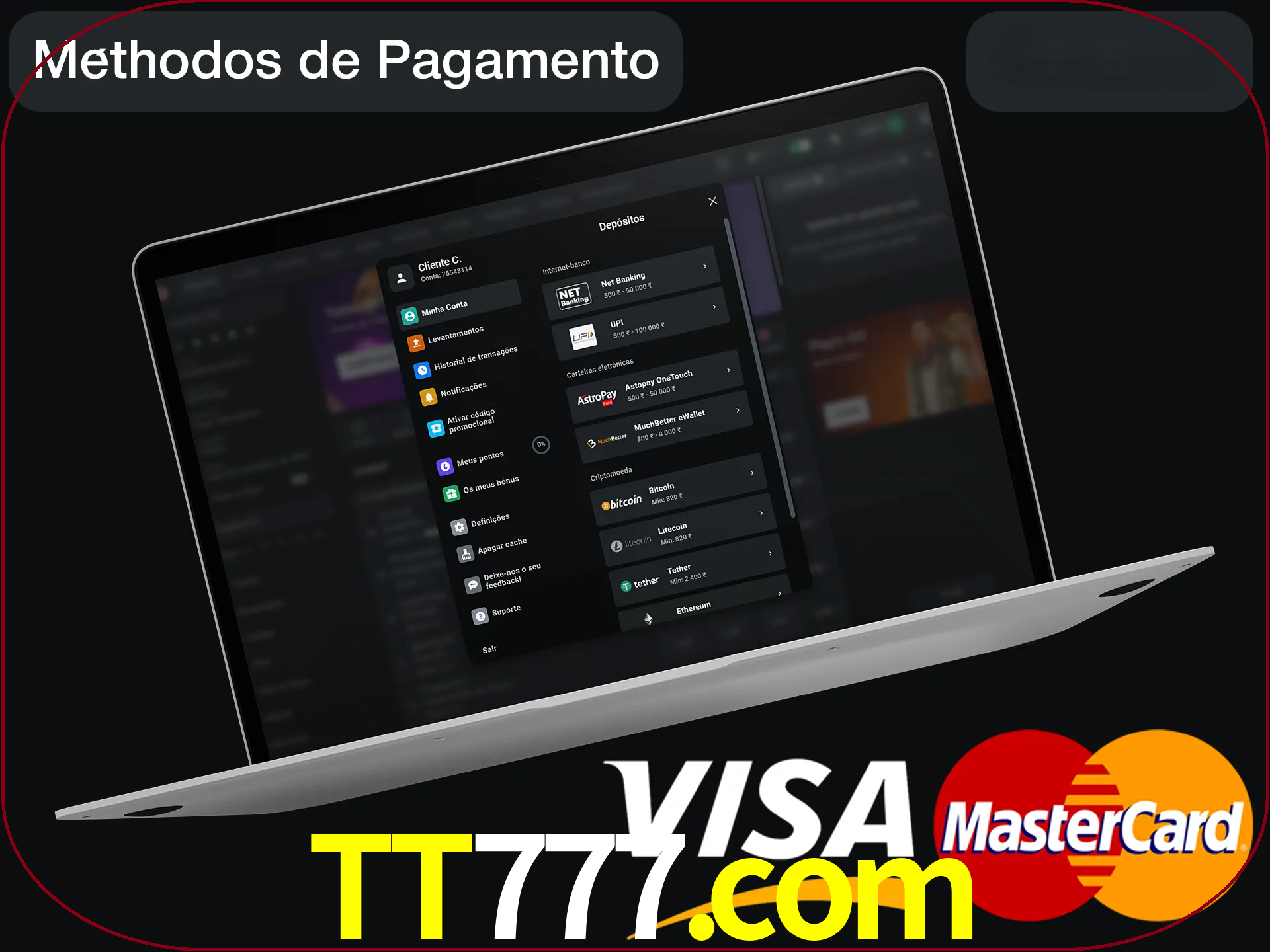 Use seu método de depósito preferido.